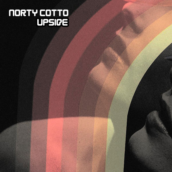Norty Cotto - Upside [NBM131]
